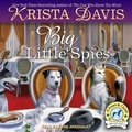 Cover: Big Little Spies - Tantor Audio