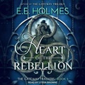 Cover: Heart of the Rebellion - Tantor Audio