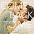 Cover: Come Back to Me - Tantor Audio
