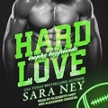 Cover: Hard Love - Tantor Audio