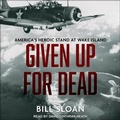 Cover: Given Up for Dead - Tantor Audio