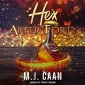 Cover: Hex After Forty - Tantor Audio