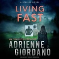 Cover: Living Fast - Tantor Audio