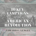 Cover: The 10 Key Campaigns of the American Revolution - Tantor Audio