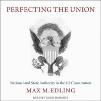 Enlarge image Cover: Perfecting the Union - Tantor Audio