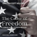 Cover: The Cause of Freedom - Tantor Audio