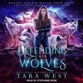 Cover: Defending Her Wolves - Tantor Audio