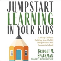 Enlarge image Cover: Jumpstart Learning in Your Kids - Tantor Audio