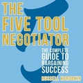 Cover: The Five Tool Negotiator - Gildan Media Corporation