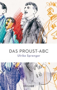 Enlarge image Cover: Das Proust-ABC - Reclam