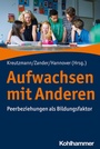 Cover: Aufwachsen mit Anderen - Kohlhammer