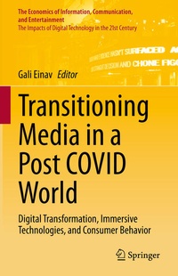 Enlarge image Cover: Transitioning Media in a Post COVID World - Springer