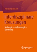 Cover: Interdisziplin&auml;re Kreuzungen - Springer VS