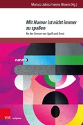Cover: Mit Humor ist nicht immer zu spa&szlig;en - Brill Deutschland