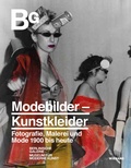 Cover: Modebilder - Kunstkleider. Fotografie, Malerei und Mode 1900 bis heute - Wienand