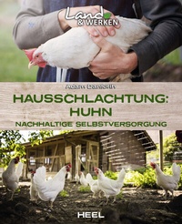 Abbildung von: Hausschlachtung: Huhn - Heel