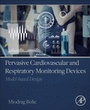Cover: Pervasive Cardiovascular and Respiratory Monitoring Devices - Academic Press