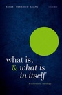 Cover: What Is, and What Is In Itself - OUP eBook