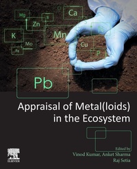 Enlarge image Cover: Appraisal of Metal(loids) in the Ecosystem - Elsevier