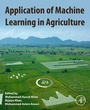 Cover: Application of Machine Learning in Agriculture - Academic Press