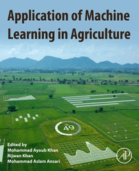 Enlarge image Cover: Application of Machine Learning in Agriculture - Academic Press