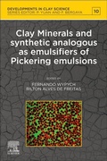 Cover: Clay Minerals and Synthetic Analogous as Emulsifiers of Pickering Emulsions: Volume 10 - Elsevier
