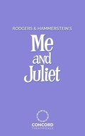 Cover: Rodgers and Hammerstein's Me and Juliet - Samuel French Ltd