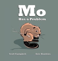 Enlarge image Cover: Mo Has a Problem - Nickel Leaf Press