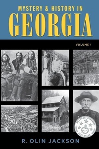 Abbildung von: Mystery & History in Georgia - Whippoorwill Publications LLC