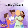 Cover: The Enough Sayer on Being Honest - Enough Sayer: Being Honest