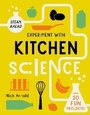 Cover: Experiment with Kitchen Science - Words & Pictures