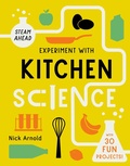 Cover: Experiment with Kitchen Science - Words & Pictures