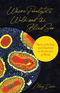 Abbildung von: Where Paralytics Walk and the Blind See - Princeton University Press