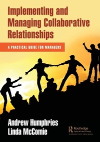 Enlarge image Cover: Implementing and Managing Collaborative Relationships - Productivity Press