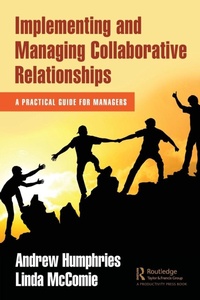 Enlarge image Cover: Implementing and Managing Collaborative Relationships - Productivity Press