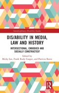 Cover: Dis/ability in Media, Law and History - Routledge