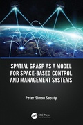 Cover: Spatial Grasp as a Model for Space-based Control and Management Systems - CRC Press