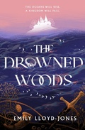 Cover: The Drowned Woods - Hodderscape