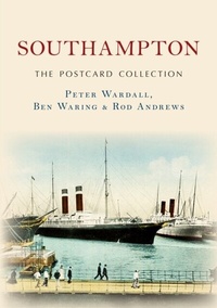 Enlarge image Cover: Southampton The Postcard Collection - Amberley Publishing