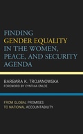 Cover: Finding Gender Equality in the Women, Peace, and Security Agenda - Rowman & Littlefield Publishers