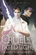 Cover: A Cruel and Fated Light - Hodderscape