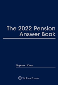 Abbildung von: The 2022 Pension Answer Book - Wolters Kluwer Law & Business