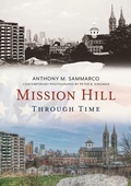Cover: Mission Hill Through Time - America Through Time