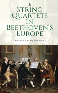 Enlarge image Cover: String Quartets in Beethoven's Europe - Academic Studies Press