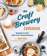 Abbildung von: The Craft Brewery Cookbook - Princeton Architectural Press