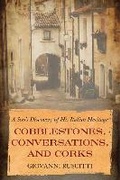 Cover: Cobblestones, Conversations, and Corks - Radius Book Group