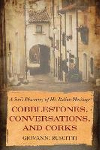 Enlarge image Cover: Cobblestones, Conversations, and Corks - Radius Book Group