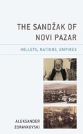 Cover: The Sandzak of Novi Pazar - Lexington Books