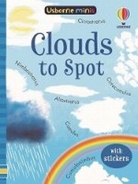 Enlarge image Cover: Clouds to Spot - Usborne Publishing Ltd