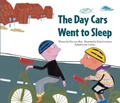 Cover: The Day Cars Went to Sleep - Big & Small